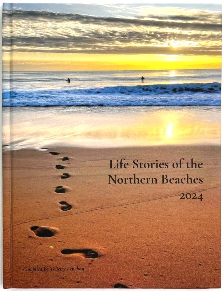 Life Stories of the Northern Beaches 2024 I Book for sale I A Way With Word